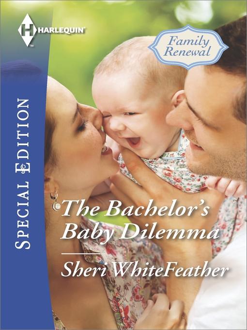 Title details for The Bachelor's Baby Dilemma by Sheri WhiteFeather - Wait list